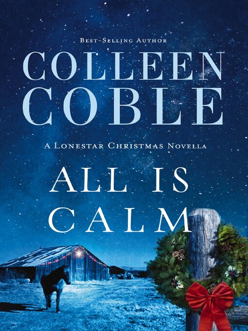 Title details for All Is Calm by Colleen Coble - Available